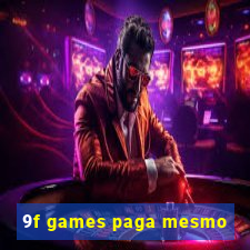 9f games paga mesmo